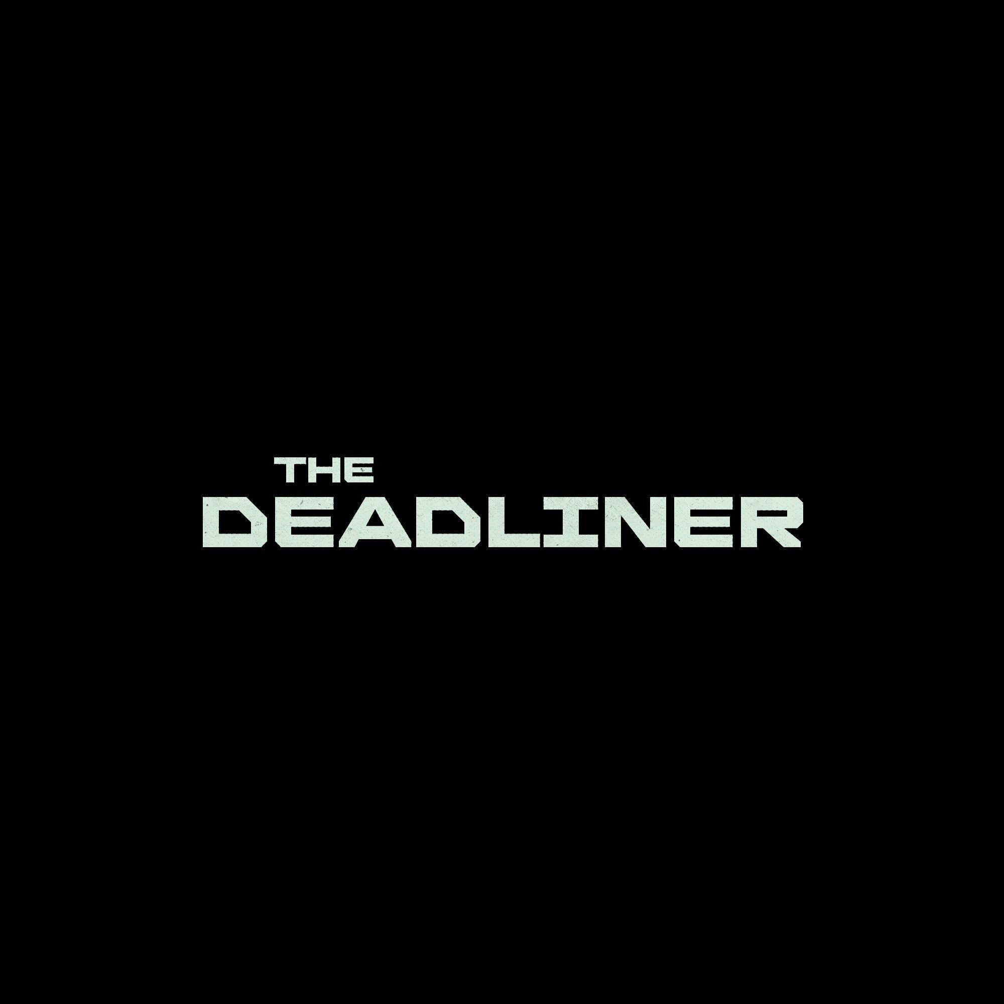 THE DEADLINER